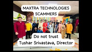 MLM  WENT WRONG PROVE YOURSELF Maxtra Technologies India Meeting with Tushar Srivastava Director [upl. by Stoll]