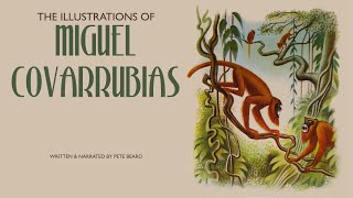 THE ILLUSTRATIONS OF MIGUEL COVARRUBIAS HD 1080p [upl. by Eitsrik]