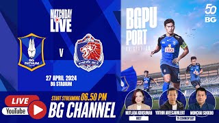 LIVE  BG PATHUM UNITED vs PORT FC  THAI LEAGUE 1 202324 MW26 [upl. by Demmahom]