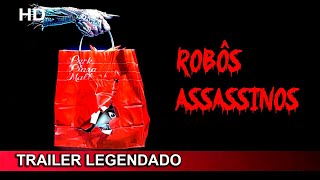 Robôs Assassinos 1986 Trailer Legendado [upl. by Bouton]