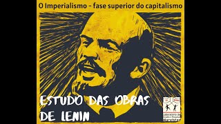 O Imperialismo fase superior do capitalismo Lenin [upl. by Retniw184]