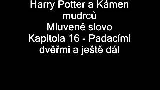 Harry Potter a Kámen mudrců Mluvené slovo JLábus  Kap 16  Padacími dveřmi a ještě [upl. by Farlay]