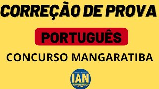 IAN l CORREÇAO DE PROVA l PROVA DE MANGARATIBA 2024 PORTUGUÊS [upl. by Aneehsak]