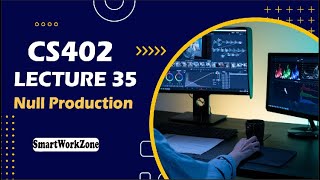 CS402 LECTURE 35  Null Production Nullable Production Unit production  EASY METHOD [upl. by Atilam]