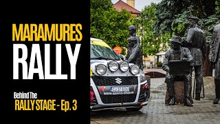 Behind the Rally Stage  Ep3 Maramureș [upl. by Anissa]