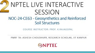 NPTEL Live Interactive Session  Geosynthetics and Reinforced Soil Structures  August 4 2024 [upl. by Savvas487]