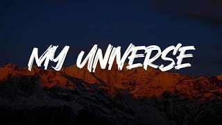 My Universe Lyrics  Coldplay BTS Maroon 5 Tate McRae Popular Songs [upl. by Refotsirk]