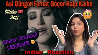 Indian🇮🇳ReactionAsl GüngörFerhat Göçer  Kalp Kalbe Kars Sinan Akçil Mix turkey turkishsong [upl. by Ced]