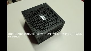 Seasonic Prime 1300W Platinum Power Supply Unboxing and Overview [upl. by Eveiveneg]