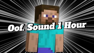 Oof Sound 1 Hour Minecraft [upl. by Snow812]