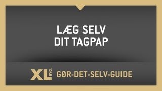 Læg selv dit tagpap [upl. by Charlotte823]