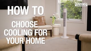 How to choose cooling for your home Bunnings Warehouse [upl. by Bores]