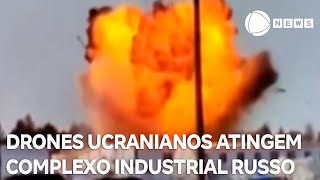 Drones ucranianos atingem complexo industrial na Rússia [upl. by Merry]