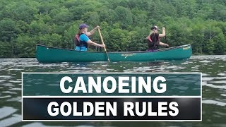 Golden Rules of Canoeing  How to Stay Safe on the Water [upl. by Gokey977]