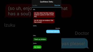 Quirkless Deku Texting Story  Beginnings [upl. by Hulton]