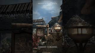 The Peace of Whiterun Stables skyrim ambient asmr morning [upl. by Thain]