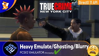 PCSX2 QT64bit 173752  True Crime New York City Dx11ReShade [upl. by Wenoa]