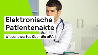 Elektronische Patientenakte Das müssen Versicherte wissen [upl. by Eiser405]