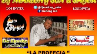 La Profecia  Cano Estremera  Dj Marlong Son y Sabor 2012 [upl. by Catlaina]