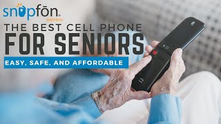 Snapfon The Best Cell Phone for Seniors  Easy Safe and Affordable [upl. by Hsirrehc]