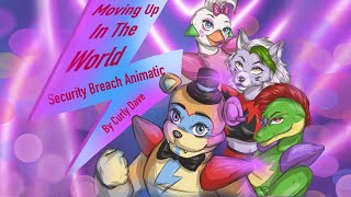 Security Breach Animatic  Moving Up In The World by Dagames [upl. by Belsky]