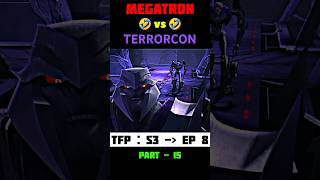 Megatron vs Terrorcon 🤣💯  TFP  Season 3  Episode 8   movie amp animated series edits  shorts [upl. by Nnylhsa]