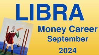 ♎️ Libra September 2024 💰 Clarity and Truth 💰 Money Career Finance Tarot Reading [upl. by Ergener]