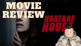 Hostage House  Movie Review [upl. by Nyra]