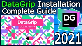 How to Install DataGrip IDE on Windows 10  2021 Update  DataGrip for SQL Developers Complete guide [upl. by Assenej]