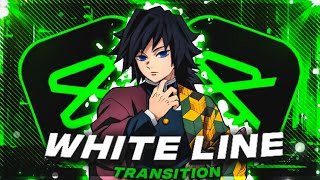 White Line Transition  Capcut AMV Tutorial [upl. by Rubina]