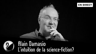 Alain Damasio  lintuition de la sciencefiction  EN DIRECT [upl. by Saidel263]