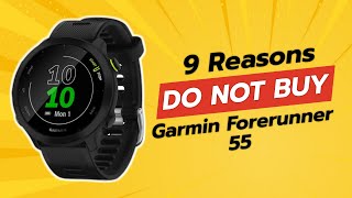 Garmin Forerunner 55  9 Shocking Reasons NOT to Buy 🚫⌚ [upl. by Esyned]