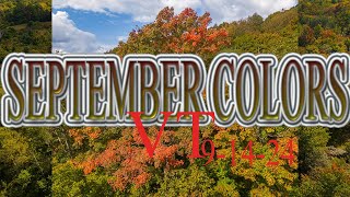 FALL FOLIAGE VT SEPTEMBER 2024 [upl. by Wemolohtrab]