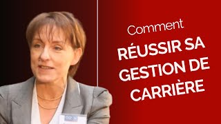 Comment réussir sa gestion de carrière [upl. by Meesan579]