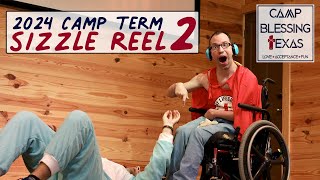 Camp Blessing Texas  2024 Term 2 Sizzle Reel [upl. by Isdnyl]