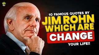 TRANSFORM YOUR LIFE 10 Powerful Quotes by Jim Rohn to Inspire Success and Happiness [upl. by Attenra]