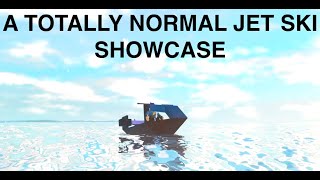 A TOTALY NORMAL JET SKI  PLANE CRAZY  ROBLOX [upl. by Nessie]