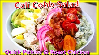 SPECTACULAR SUMMER COBB SALAD  HOMEMADE PICKLES  HERB ROASTED CHICKEN  SCD amp GLUTEN FREE [upl. by Clayborn]