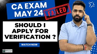 Apply for Verification ONLY IF  Certified Copy  Inspection  CA Results May 24  CA Vipul Dhall [upl. by Nadoj]