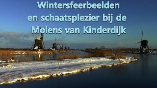 Wintersfeer bij de Molens van Kinderdijk [upl. by Adham]