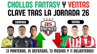 💸 CHOLLOS FANTASY FICHAJES RECOMENDABLES y VENTAS CLAVE en BIWENGER tras la JORNADA 26 [upl. by Sunny]