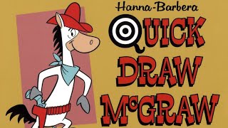 The Quick Draw McGraw Show Intro [upl. by Latta]