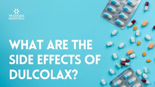 What are the side effects of Dulcolax [upl. by Milks506]