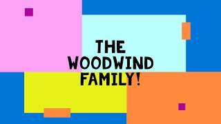 The Woodwind Family [upl. by Nove]