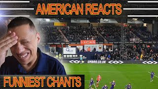 American React to the FUNNIEST FOOTBALL CHANTS IN ENGLAND [upl. by Akira]