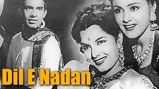 Dil E Nadan 1953 Full Movie  दिले नादान  Talat Mahmood Shyama [upl. by Raab]