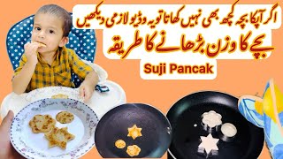 Suji Pancakes For Babies 7 Month Baby Food Recipe Suji For weight Gain For Babies [upl. by Moitoso]