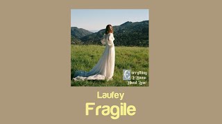 Laufey  Fragile Lyrics [upl. by Buehler]