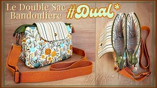 🎀 TUTO DIY FACILE 🎀 Coudre Le Double Sac Bandoulière DUAL ByMélou 🥰 [upl. by Godard]