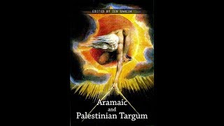 Aramaic Targum What Are They And Why Should You Study Them [upl. by Trill704]